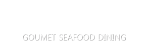 MAISON - Goumet seafood dining