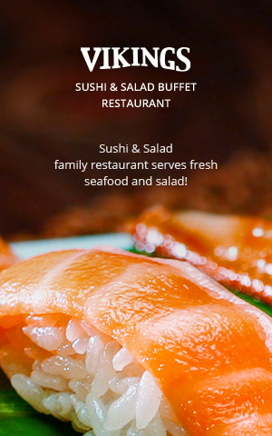 VIKINGS - Sushi & Salad Buffet Restaurant - family restaurant serves fresh seafood and salad!